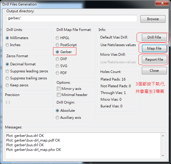 產(chǎn)生Drill File及 Map File 的Gerber 檔案，此會產(chǎn)生描述此PCB所用到的鉆孔的孔徑尺寸及鉆孔的座標(biāo)資訊。